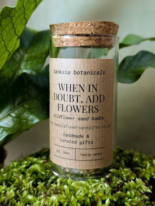 When in Doubt, Add Flowers Wildflower Seed Bombs