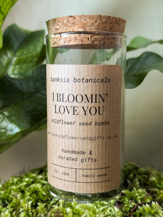 I Bloomin' Love You Wildflower Seed Bombs